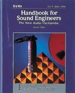 Handbook for Sound Engineers: The New Audio Cyclopedia. 2nd ed.