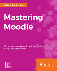 Mastering Moodle