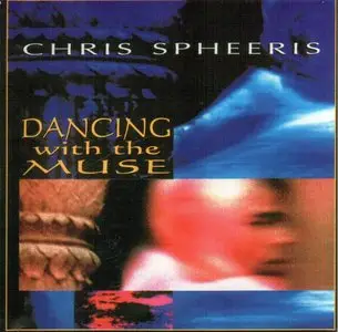 Chris Spheeris - Dancing with the Muse (1999)