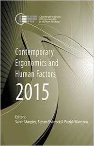 Contemporary Ergonomics and Human Factors 2015