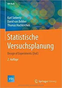 Statistische Versuchsplanung: Design of Experiments (Auflage: 2)