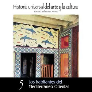 «Los habitantes del Medoterráneo Oriental» by Ernesto Ballesteros Arranz