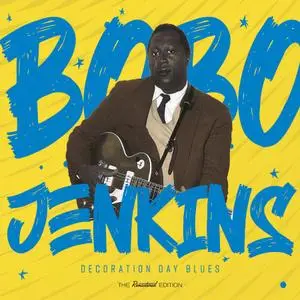 Bobo Jenkins - Decoration Day Blues (2021)