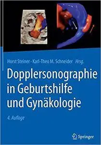 Dopplersonographie in Geburtshilfe und Gynäkologie, Auflage: 4