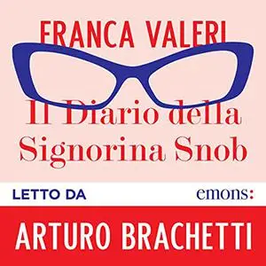 «Il diario della Signorina Snob» by Franca Valeri