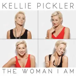 Kellie Pickler - The Woman I Am (2013)