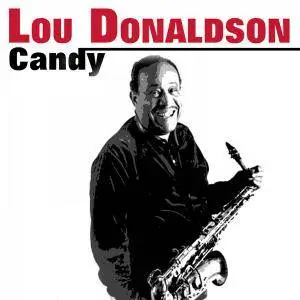 Lou Donaldson - Candy (2016)
