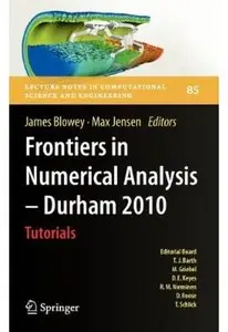 Frontiers in Numerical Analysis - Durham 2010 (repost)