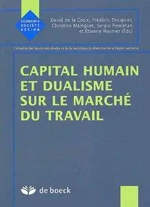 Frédéric Docquier - Capital humain et dualisme sur le marché du travail [Repost]