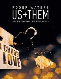 Roger Waters - Us + Them (2019)