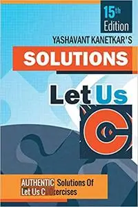 Let Us C Solutions Ed 7