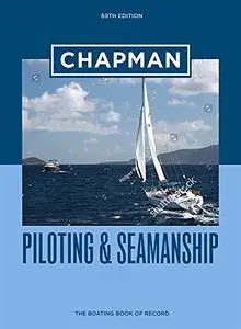Chapman Piloting & Seamanship, 69th Edition