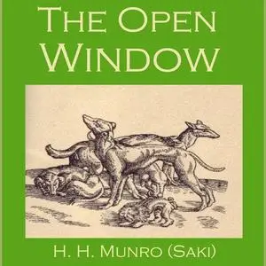 «The Open Window» by Saki