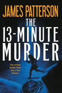 The 13-Minute Murder