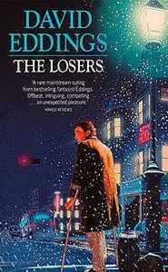 «The Losers» by David Eddings