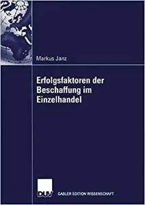 Erfolgsfaktoren der Beschaffung im Einzelhandel