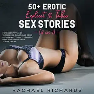 Explicit & Taboo Sex Stories for Adults (4 in 1) [Audiobook]