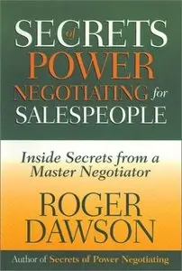Secrets of Power Negotiating for Salespeople: Inside Secrets from a Master Negotiator (Audiobook) (repost)