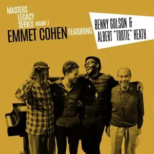 Emmet Cohen - Masters Legacy Series, Vol. Three: Benny Golson & Albert "Tootie" Heath (2019)