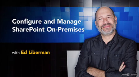 Configure and Manage SharePoint On-Premises