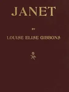 «Janet, or, The Christmas Stockings» by Louise Élise Gibbons