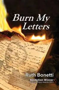«Burn My Letters» by Ruth Bonetti