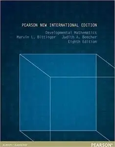 Developmental Mathematics: Pearson New International Edition Ed 8