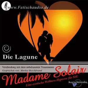 Die Lagune. Verabredung mit dem unbekannten Traummann (Hörbuch)