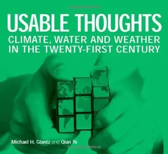 Usable Thoughts: Climate, Water and Weather in the Twenty-first Century