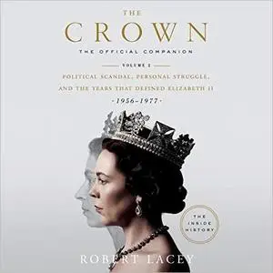 The Crown: The Official Companion, Volume 2 [Audiobook]