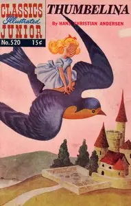 Thumbelina - Classics Illustrated Junior - 520