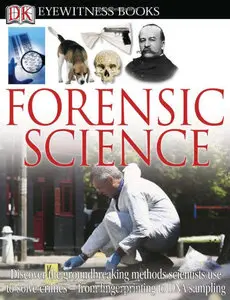 Forensic Science (DK Eyewitness Books) (repost)