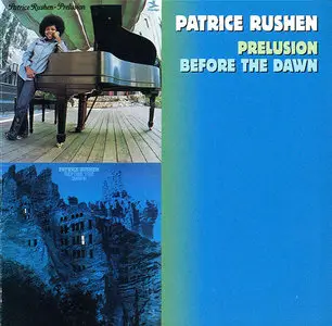 Patrice Rushen - Prelusion (1974) + Before The Dawn (1975) [2 LP in 1 CD, Remastered 1998]