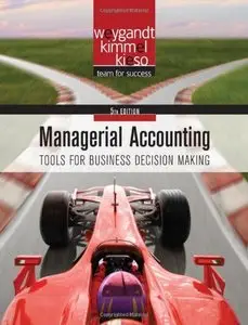 Managerial Accounting: Tools for Business Decision Making, 5th edition [Repost] 
