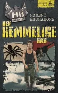 «Henderson‘s Boys 3: Den hemmelige hær» by Robert Muchamore