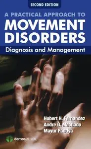 A Practical Approach to Movement Disorders, 2nd Edition: Diagnosis and Management