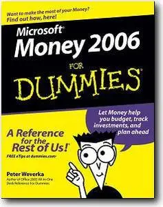 P.Weverka, «Microsoft Money 2006 For Dummies»