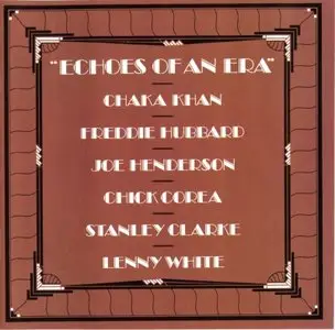 Echoes Of An Era - Chaka Khan & Friends (1982) [Repost]