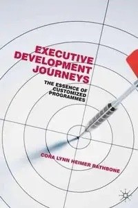 Executive Development Journeys: The Essence of Customized Programs (repost)