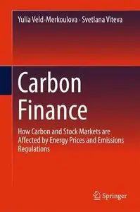 Carbon Finance: How Carbon and Stock Markets are affected by Energy Prices and Emissions Regulations 
