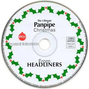 Headliners - The Ultimate Panpipe Christmas (1998) {Bellevue Entertainment}