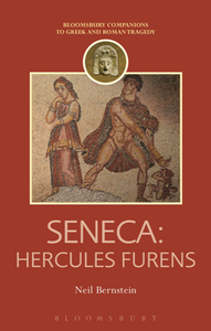 Seneca : Hercules Furens (Companions to Greek and Roman Tragedy)
