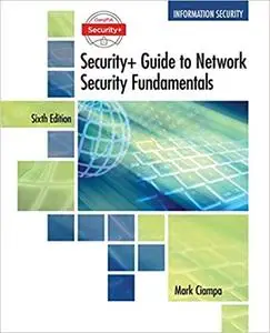 CompTIA Security+ Guide to Network Security Fundamentals, 6th Edition