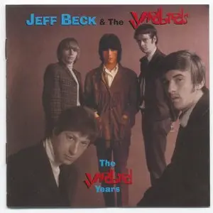 Jeff Beck & The Yardbirds - The Yardbirds Years [Compilation, Remastered Tracks, 2002]