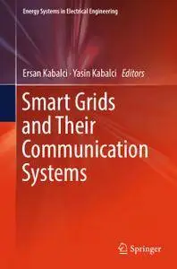 Smart Grids and Their Communication Systems