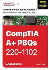 CompTIA A+ (220-1102) Performance-Based Questions (PBQs): [Online Access Included]