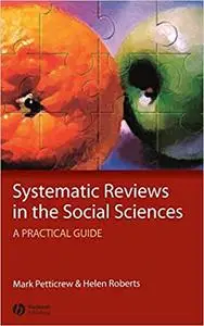 Systematic Reviews in the Social Sciences: A Practical Guide (Repost)