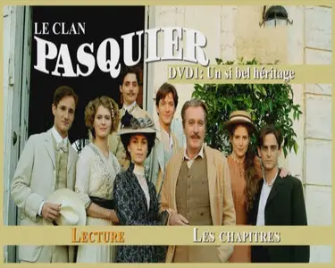 Клан Паскье / Le Clan Pasquier (2007, 4xDVD5 + DVDRip)