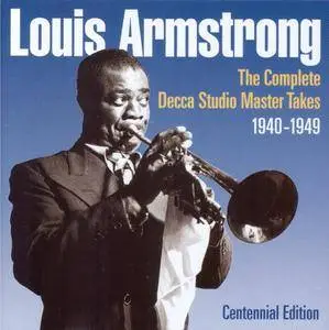 Louis Armstrong - The Complete Decca Studio Master Takes 1940-1949 (2000) {2CD Definitive Records DRCD11166}