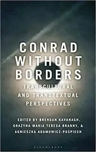 Conrad Without Borders: Transcultural and Transtextual Perspectives
